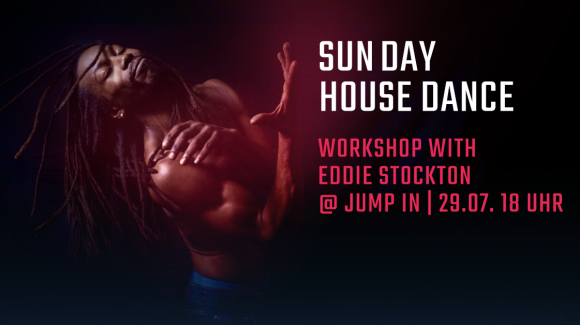 SunDay House Dance Workshop with Eddie Stockton